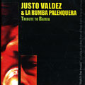 Tribute to Batata, Justo Valdez