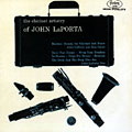The Clarinet Artistry of John LaPorta, John La Porta