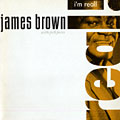I'm real, James Brown