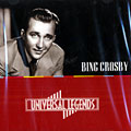 Universal Legends: Bing Crosby, Bing Crosby
