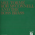 Mel Torme - Rob McConnell and The Boss Brass, Mel Torme