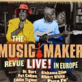 The Music Maker Revue Live! in Europe,  Various Artists