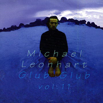 Glub Glub vol.11,Michael Leonhart