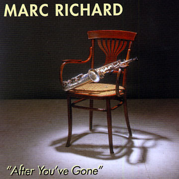 After you've gone,Marc Richard