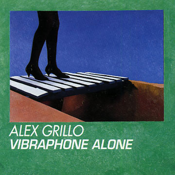 Vibraphone alone,Alex Grillo