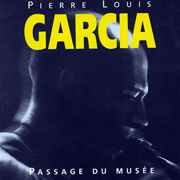 Passage du muse,Pierre Louis Garcia