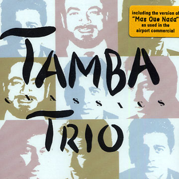 Tamba Trio classic, Tamba Trio