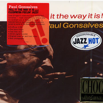Tell it the way it is,Paul Gonsalves