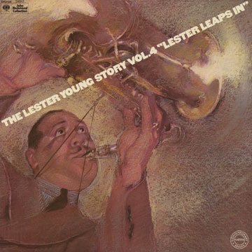 The Lester Young Story vol.4 'Lester Leaps in',Lester Young