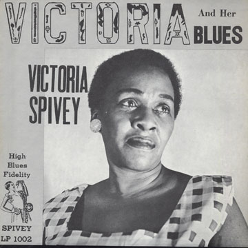 Victoria Spivey and her blues,Victoria Spivey