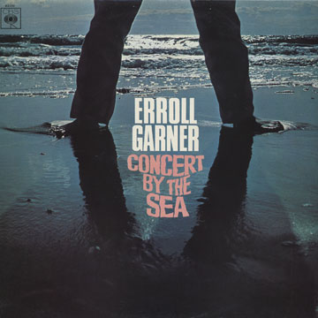 Concert by the sea,Erroll Garner