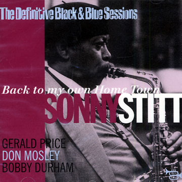 Back to my own Home Town,Sonny Stitt