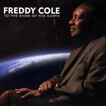 To the End of the Earth,Freddy Cole