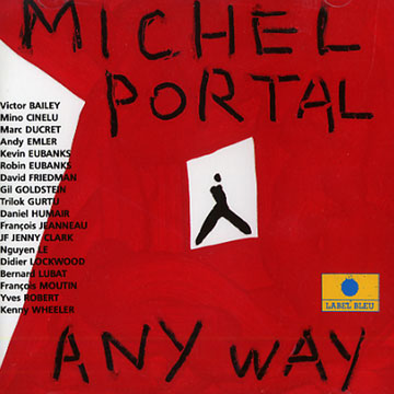 Any way,Michel Portal