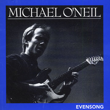 evensong,Michael O'neil