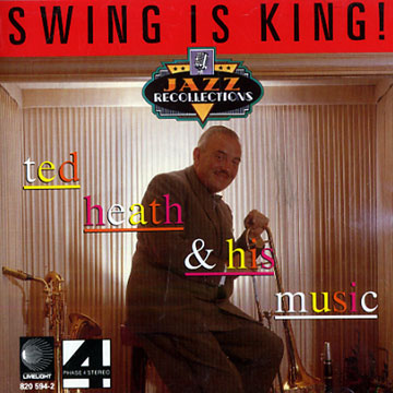 Swing is King!,Ted Heath