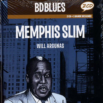 Memphis Slim: Will Argunas,Memphis Slim