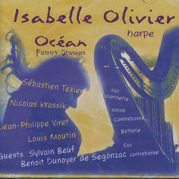 Oceans funny streams,Isabelle Olivier