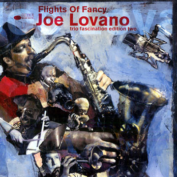 Flights of fancy,Joe Lovano