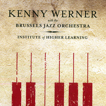 Institute of higher learning,Kenny Werner