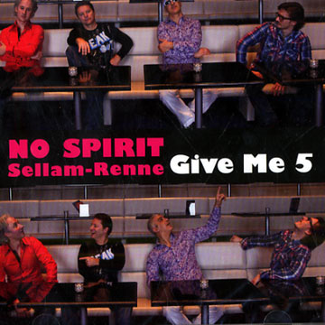 Give me five,Gilles Renne , Philippe Sellam