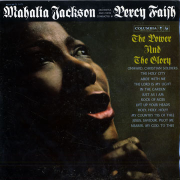 The power and the glory,Mahalia Jackson