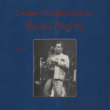 Swiss nights vol. 2,Dexter Gordon