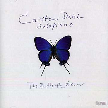 The butterfly dream,Carsten Dahl