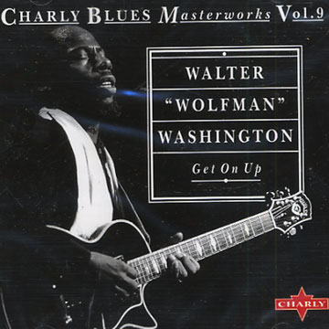 get on up,Walter 'wolfman' Washington