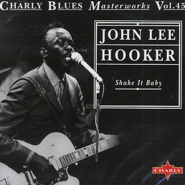 shake it baby,John Lee Hooker