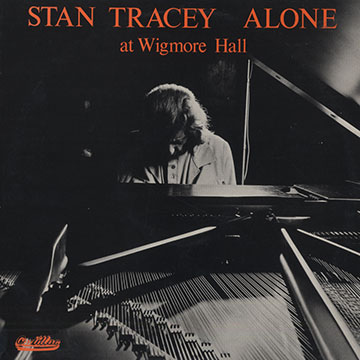 Alone at Wigmore Hall,Stan Tracey