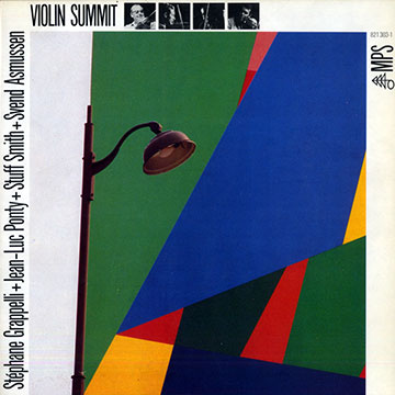 Violin Summit,Svend Asmussen , Stphane Grappelli , Jean Luc Ponty , Stuff Smith