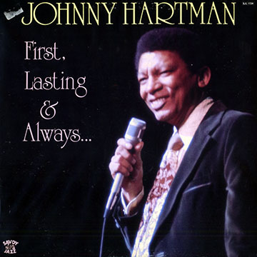 First, Lasting & Always,Johnny Hartman