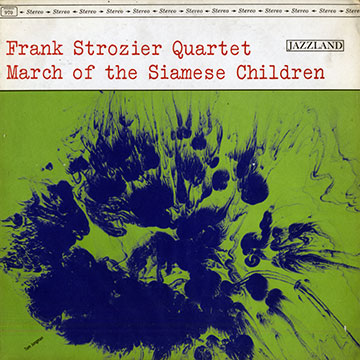 March of the siamese children,Frank Strozier