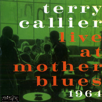 Live at Mother Blues 1964,Terry Callier