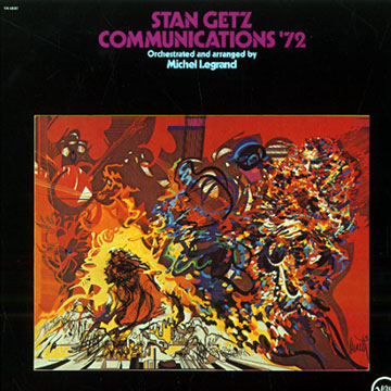 Communications '72,Stan Getz , Michel Legrand