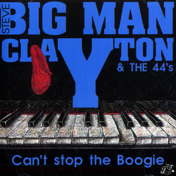 Can't stop the Boogie,Steve Clayton