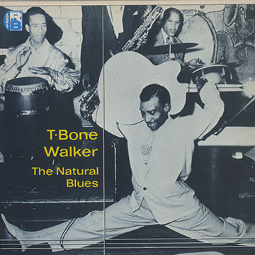 The natural blues,T-Bone Walker
