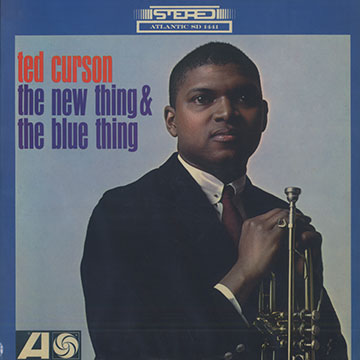 The new thing & the blue thing,Ted Curson