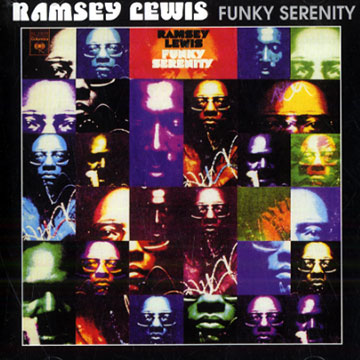 Funky serenity,Ramsey Lewis