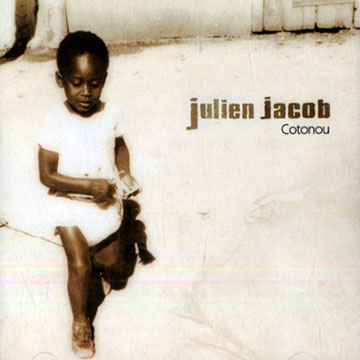 Cotonou,Julien Jacob