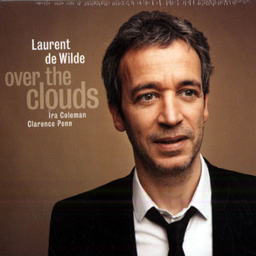 Over the clouds,Laurent De Wilde