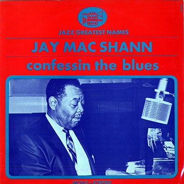 Confessin the blues,Jay Mac Shann