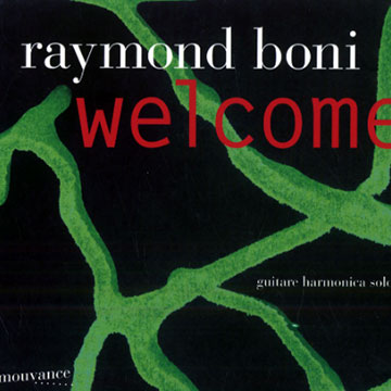 Welcome,Raymond Boni