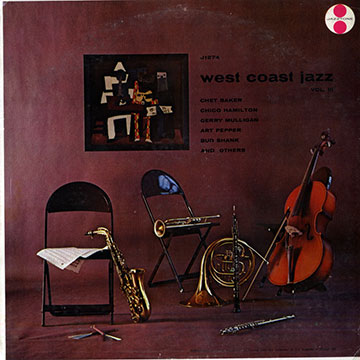 West Coast Jazz Vol. 3,Chet Baker , Chico Hamilton , Gerry Mulligan , Art Pepper , Bud Shank
