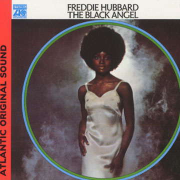 The black angel,Freddie Hubbard