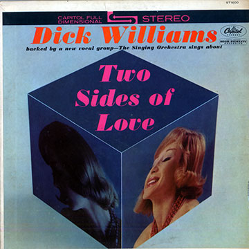 Two sides of love,Dick Williams