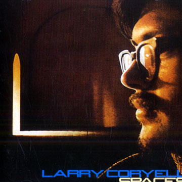 Spaces,Larry Coryell