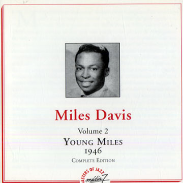 Young Miles 1946 volume 2,Miles Davis