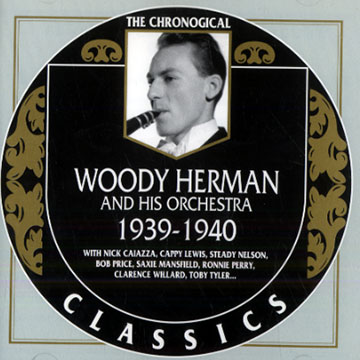 Woody Herman and his Orchestra 1939- 1940,Woody Herman